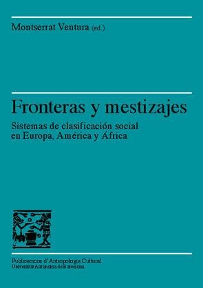 Fronteras y mestizajes | 9788449026249 | Ventura, Montserrat (ed.)