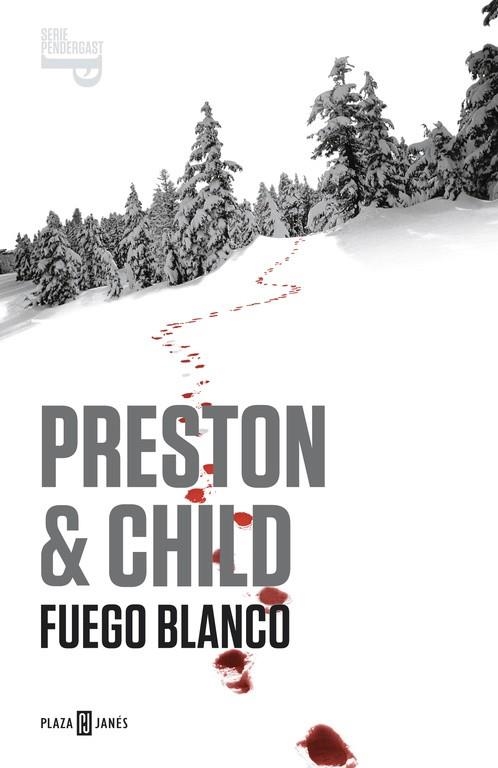 Fuego blanco (Inspector Pendergast 13) | 9788401342042 | Douglas Preston/Lincoln Child