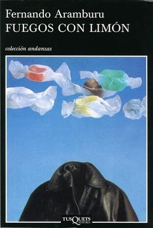 Fuegos con limón | 9788472237957 | Aramburu Irigoyen, Fernando