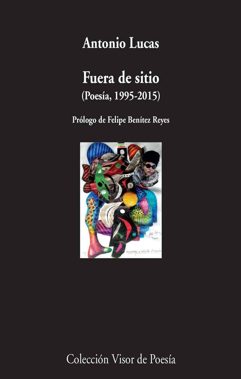 Fuera de sitio (Poesía, 1995-2105) | 9788498959581 | Lucas, Antonio