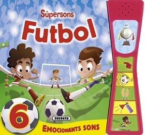 Futbol súpersons | 9788467733525 | Susaeta, Equipo