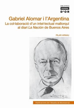Gabriel Alomar i l'Argentina | 9788498830866 | Arnau i Segarra, Pilar