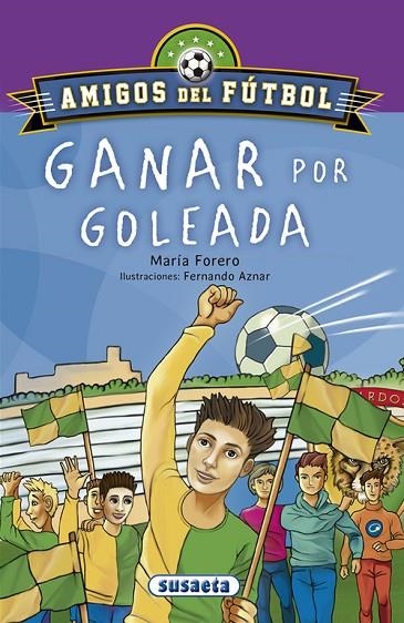 Ganar por goleada | 9788467756654 | Forero Calderón, María
