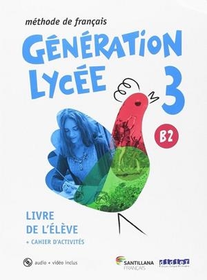 GENERATION LYCEE B2 ELEVE/CAHIER+CD+DVD | 9788490498019 | Varios autores