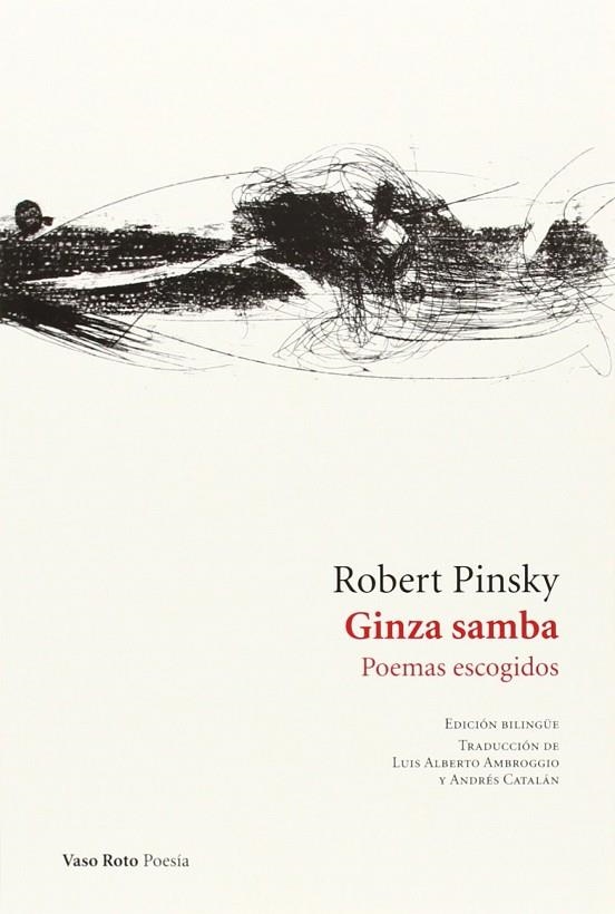 Ginza samba. Poemas escogidos | 9788416193035 | Pinsky (New Jersey, 1940), Robert