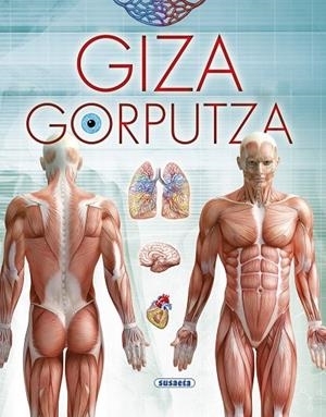 Giza gorputza | 9788467745627 | Susaeta, Taldeak