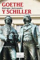 Goethe y Schiller | 9788483833490 | Safranski, Rüdiger