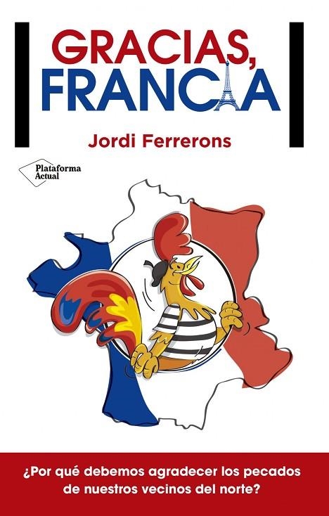 Gracias, Francia | 9788416429639 | Ferrerons Clot, Jordi