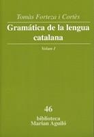 Gramática de la lengua catalana, Vol. I | 9788498830736 | Forteza i Cortès, Tomàs