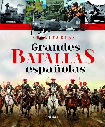 Grandes batallas españolas | 9788499280684 | Vázquez García, Juan;Molina Franco, Lucas