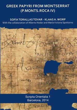 Greek papyri from Montserrat | 9788498837001 | Torallas Tovar, Sofía;Worp, Klaas A.