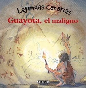 Guayota, el maligno | 9788467749281 | Marín, Lorena