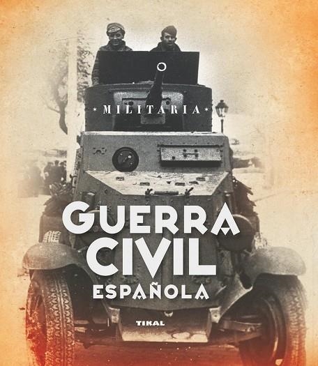 Guerra civil española | 9788499280714 | De Andrés, Jesús;Cuéllar, Jesús