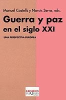 Guerra y paz en el siglo XXI | 9788483108505 | Serra, Narcís;Castells, Manuel