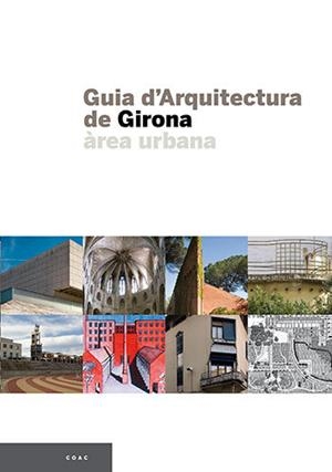 Guia d'Arquitectura de Girona | 9788496842342 | del Pozo, Joan;Birulés Bertran, Josep M.