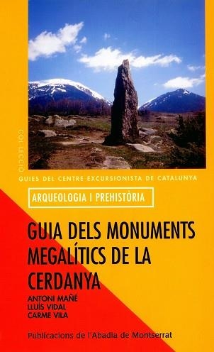 Guia dels monuments megalítics de la Cerdanya | 9788484158295 | Mañé, Antoni;Vidal, Lluís;Vila, Carme