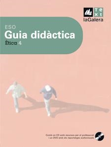Guia didàctica Ètica 4t curs ESO Edició LOE | 9788441217218 | Diversos autors