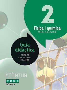 Guia didàctica Física i química 2 ESO Atòmium | 9788441223424 | Moreneo, Oriol;Coromines, Daniel;González, Sergio