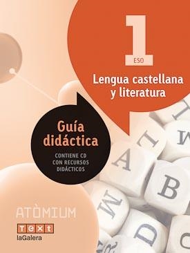 Guía didáctica Lengua castellana y literatura 1 ESO Atòmium | 9788441223226 | Fuster Enebral, Esther