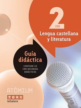 Guía didáctica Lengua castellana y literatura 2 ESO Atòmium | 9788441223240 | Cabana i Pujol, Mariona