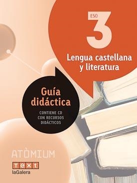 Guia didàctica Lengua castellana y literatura 3 ESO Atòmium | 9788441223233 | Orihuela Calatayud, Luz