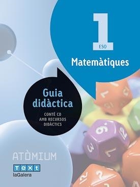 Guia didàctica Matemàtiques 1 ESO Atòmium | 9788441223301 | Miquel Rigual, Joan;Díez Sardà, Lluís