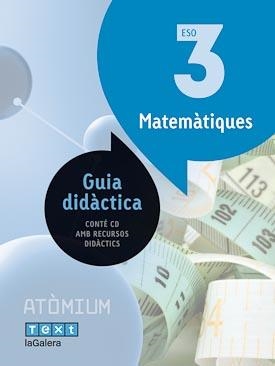 Guia didàctica Matemàtiques 3 ESO Atòmium | 9788441223318 | Miquel Rigual, Joan;Díez Sardà, Lluís