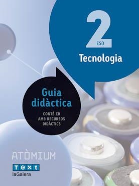 Guia didàctica Tecnologia 2 ESO Atòmium | 9788441223363 | de Juan, Xavier;Manrique , Emili