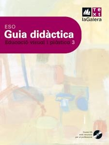 Guia didàctica visual i plàstica 3 ESO | 9788441215290 | Ballesté, Ramon;Bonet, Pura