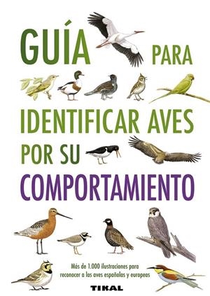 Guía para identificar aves por su comportamiento | 9788499281070 | Couzens, Dominic