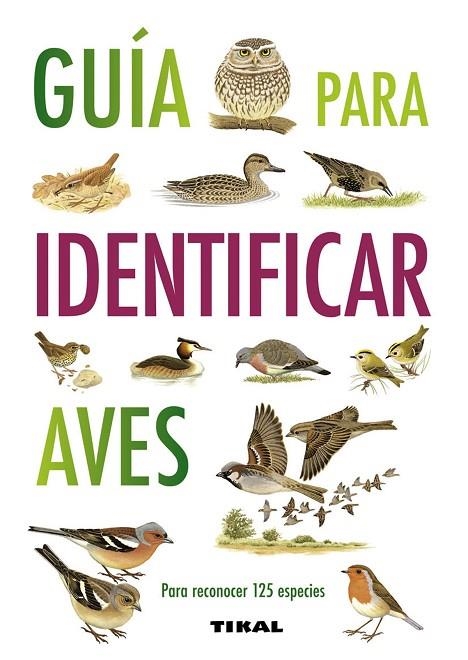 Guía para identificar aves | 9788499281087 | Hammond, Nicholas