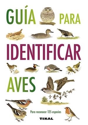 Guía para identificar aves | 9788499281087 | Hammond, Nicholas