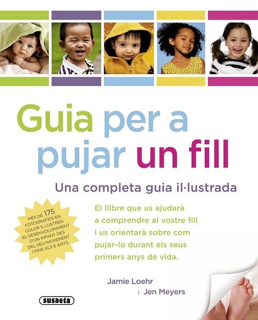 Guia per a pujar un fill | 9788467710281 | Loehr, Jamie;Meyers, Jen