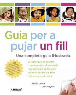 Guia per a pujar un fill | 9788467710281 | Loehr, Jamie;Meyers, Jen