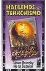 Hablemos de terrorismo | 9788481361063 | Chomsky, Noam;Dieterich, Heinz