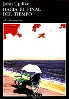 Hacia el final del tiempo | 9788483101193 | Updike, John