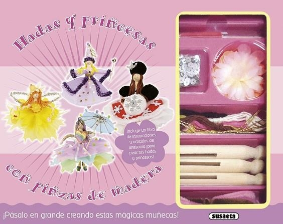 Hadas y princesas con pinzas de madera | 9788467738582 | Susaeta, Equipo