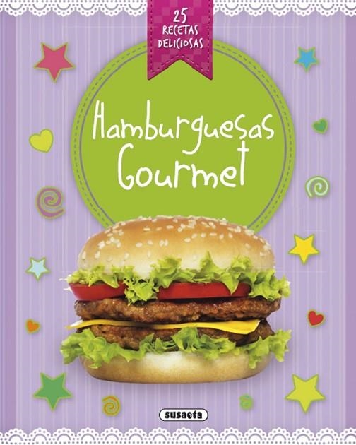 Hamburguesas gourmet | 9788467740936 | Susaeta, Equipo