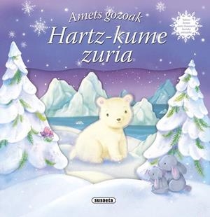 Hartz-kume zuria | 9788467744699 | Susaeta, Equipo