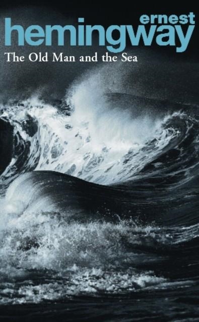 THE OLD MAN AND THE SEA | 9780099908401 | ERNEST HEMINGWAY