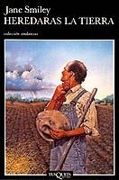 Heredarás la tierra | 9788472236400 | Smiley, Jane