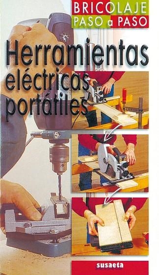 Herramientas eléctricas portátiles | 9788430539598 | Susaeta, Equipo