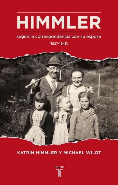 Himmler según la correspondencia con su esposa (1927-1945) | 9788430616923 | Katrin Himmler