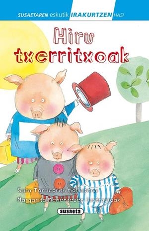 Hiru txerritxoak | 9788467739527 | Susaeta, Taldeak