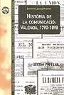 Història de la comunicació: València, 1790-1898 | 9788449021930 | Laguna Platerio, Antonio