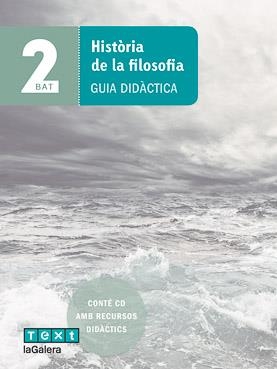 Història de la filosofia 2 BAT Guia didàctica | 9788441230491 | Ibáñez Puig, Xavier