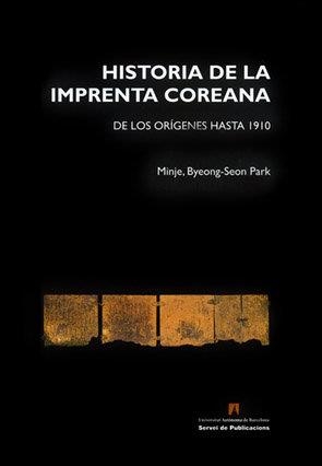 Historia de la imprenta coreana | 9788449024788 | Minje, Byeong-Seon Park