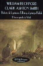 Historia de la princesa Zulkaïs y el príncipe Kalilah | 9788477022541 | Smith, Clark Ashton;Beckford, William
