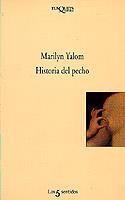 Historia del pecho | 9788483105610 | Yalom, Marilyn