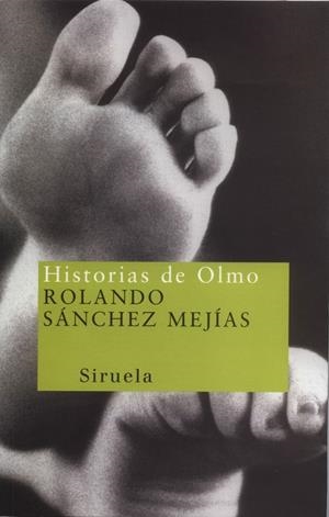 Historias de Olmo | 9788478445714 | Sánchez Mejías, Rolando